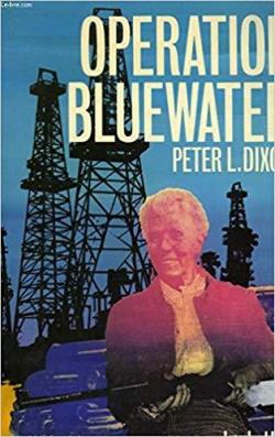Opration Bluewater par Peter Dixon