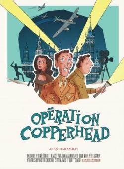 Opération Copperhead par Jean Harambat