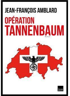 Opration Tannenbaum par Jean-Franois Amblard