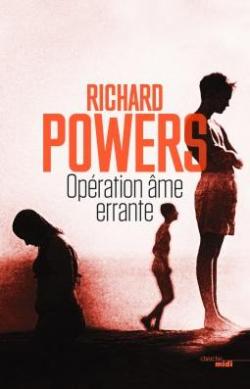 Opration me errante par Richard Powers