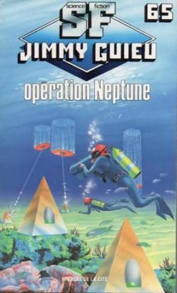 Opration Neptune par Jimmy Guieu