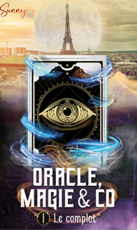 Oracle, magie & co, tome 1 : Le complot par Sunny Taj