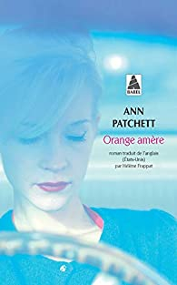 Orange amère par Patchett