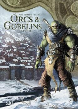 Orcs et Gobelins, tome 5 : La poisse par Olivier Peru