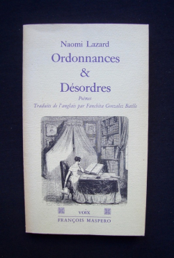 Ordonnances & Dsordres par Naomi Lazard
