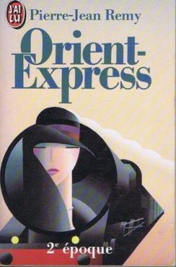 Orient-express : 2e poque par Pierre-Jean Rmy