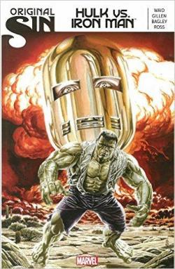 Original Sin: Hulk vs. Iron Man par Kieron Gillen