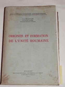 Origines et formation de l'unit roumaine par Gheorghe I. Bratianu