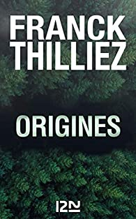 Origines par Franck Thilliez
