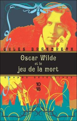 Oscar Wilde et le jeu de la mort par Gyles Brandreth