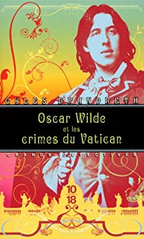 Oscar Wilde et les crimes du Vatican par Brandreth