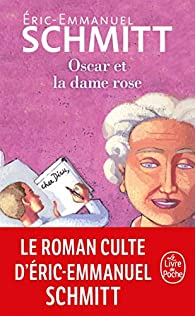 Oscar et la dame rose par Eric-Emmanuel Schmitt