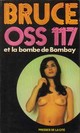 OSS 117 : OSS 117 et la bombe de Bombay par Bruce