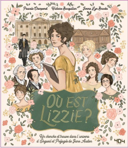 O est Lizzie ? O est Mr Darcy ? par Pascale Charpenet