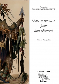 Ours et tanaisie pour seul vtement par Amandine Gouttefarde-Rousseau