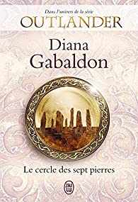 Outlander - Recueil : Le cercle des sept pierres par Diana Gabaldon