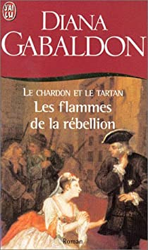 Outlander, tome 2.2 : Les flammes de la rbellion par Diana Gabaldon