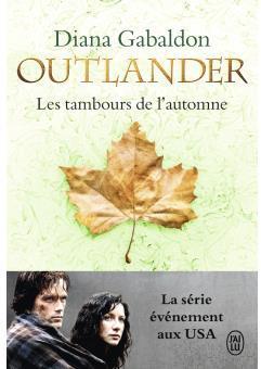 Outlander, tome 4 : Les Tambours de l'automne par Diana Gabaldon