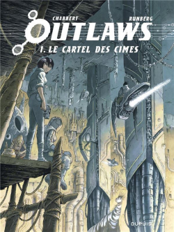Outlaws, tome 1 : Le cartel des cimes par Sylvain Runberg