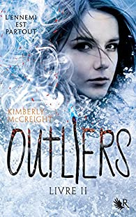 Outliers, tome 2 par Kimberly McCreight