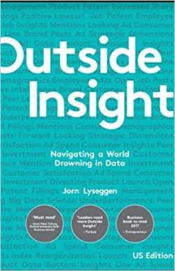 Outside Insight: Navigating a World Drowning in Data par Jorn Lyseggen