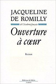 Ouverture  coeur par Jacqueline de Romilly