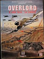 Overlord 6 juin 1944 la libert par Serge Saint-Michel