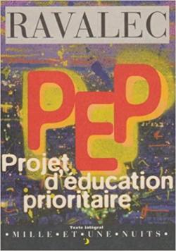 PEP : Projet d\'Education Prioritaire par Vincent Ravalec