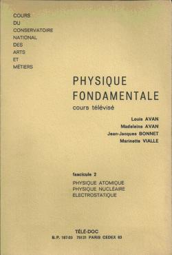 Physique fondamentale Cours tlvis, tome 2 par Louis Avan