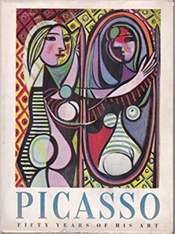 PICASSO, Fifty years of his art par Alfred H. Jr Barr
