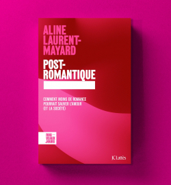 Post-romantique par Aline Laurent-Mayard