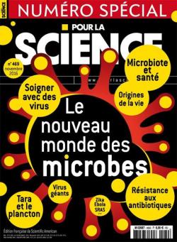 Pour la science, n469 : Le nouveau mondes des microbes par Revue Pour la Science