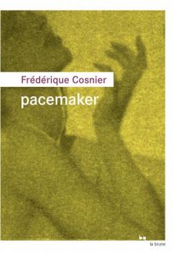Pacemaker par Frdrique Cosnier