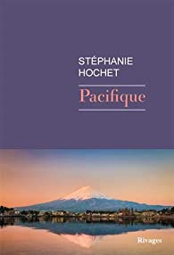 Pacifique par Stphanie Hochet