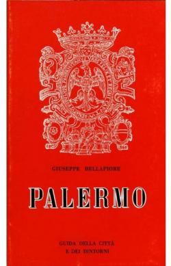 Palermo Guida della citt e dei dintorni par Giuseppe Bellafiore