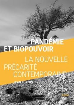 Pandmie et biopouvoir : La nouvelle prcarit contemporaine  par Jean Furtos