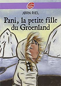 Pani, la petite fille du Groenland par Jorn Riel