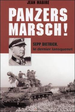 Panzers Marsch ! par Jean Mabire