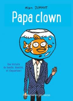 Papa clown par Alan Durant