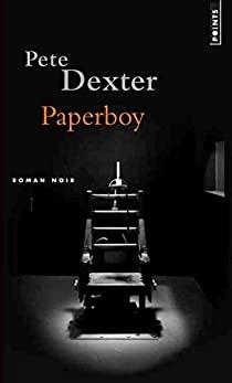Paperboy par Pete Dexter