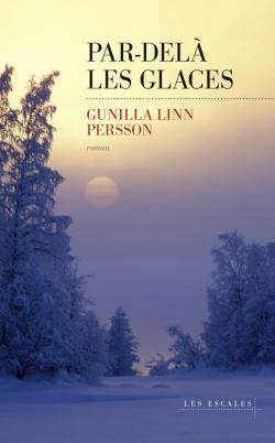 Par-del les glaces par Gunilla Linn Persson