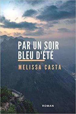 Par un soir bleu d't par Melissa Casta