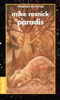 L'infernale comdie, tome 1 : Paradis par Mike Resnick