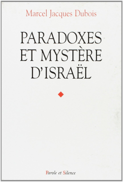 Paradoxes et mystere d Isral par Marcel-Jacques Dubois