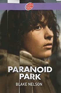 Paranoid Park par Blake Nelson