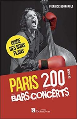 Paris, 200 bars-concerts par Pierrick Bourgault