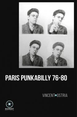 Paris Punkabilly 76-80 : Journal d'un crime par Vincent Ostria