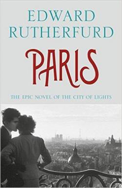 Paris, the epic novel of the city of lights par Edward Rutherfurd
