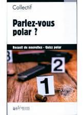 Parlez-vous polar ? par Editions Palmon