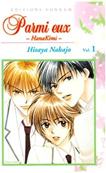 Parmi eux - Hanakimi, tome 1 par Hisaya Nakajo
